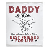Best Friends For Life - Couverture personnalisée personnalisée pour la famille - Fête des pères, cadeau d'anniversaire pour papa